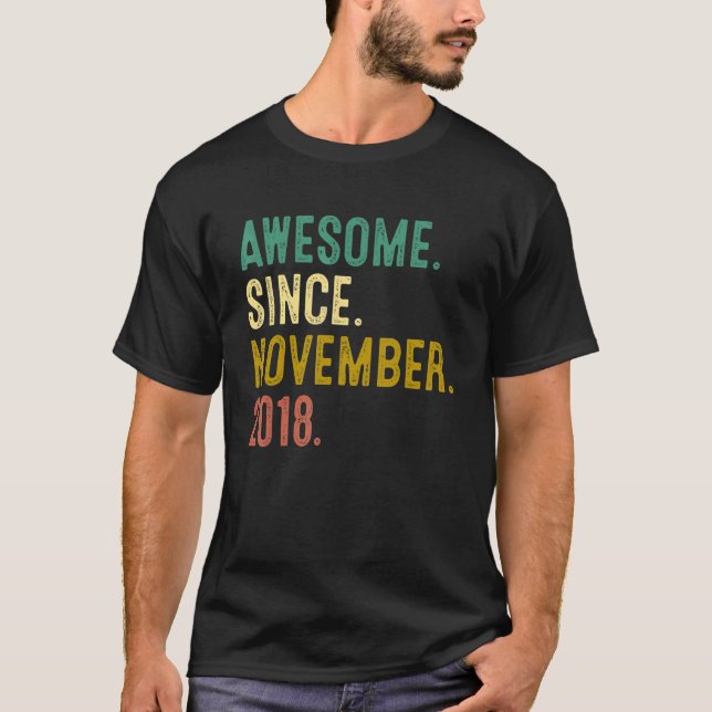 4 Years Old   Awesome Since November 2018 4th Birt T-Shirt (Front)