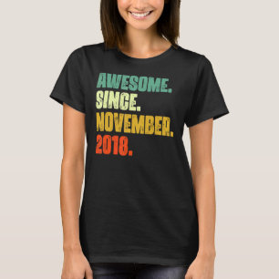 4 Years Old Awesome Since November 2018 4th Birth T-Shirt