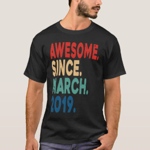 4 Years Old Vintage Awesome Since March 2019 4th B T-Shirt
