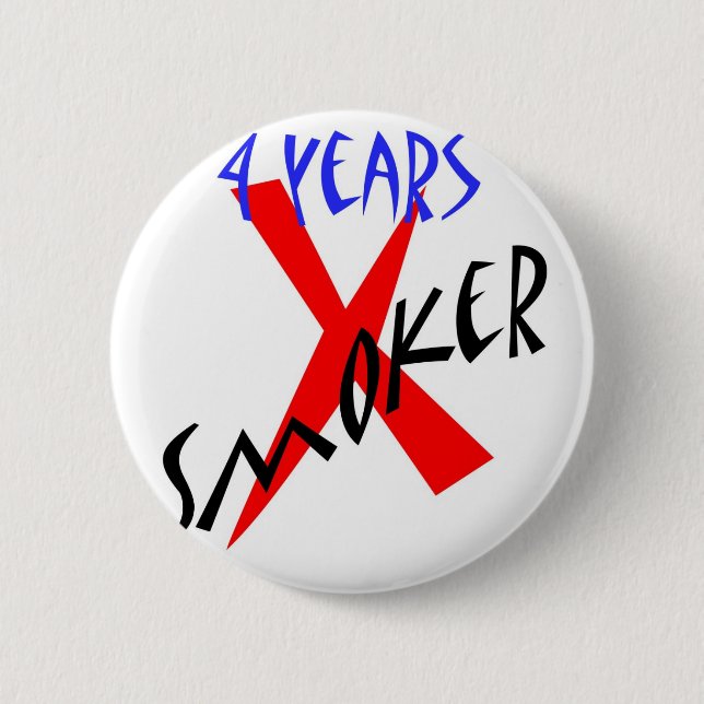 4 Years Red X-smoker 6 Cm Round Badge (Front)