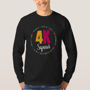 4k Squad Crew Team Teacher Kindergarten Kinder Ele T-Shirt