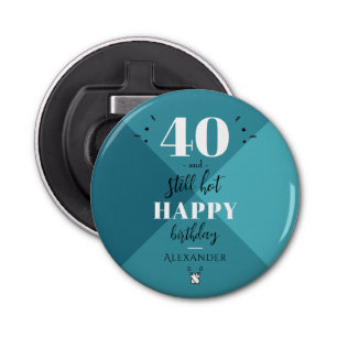 4O and still hot Bottle Opener