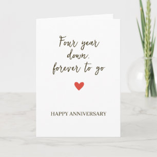 4st Anniversary – Four Year Down Forever to Go Card