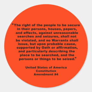 4th Amendment on Tshirts, Keychains, Mugs Classic Round Sticker