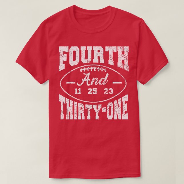 4th and 31 ALABAMA FOURTH AND THIRTY ONE ALABAMA T T-Shirt (Design Front)
