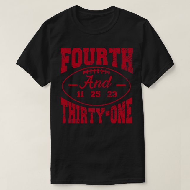 4th and 31 ALABAMA FOURTH AND THIRTY ONE ALABAMA T T-Shirt (Design Front)