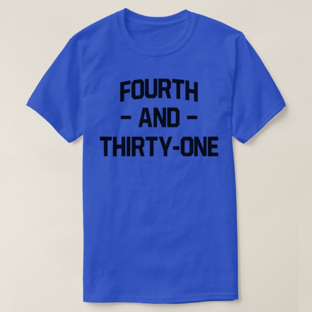 4th and 31 Alabama  Ver4 TShirt (Design Front)