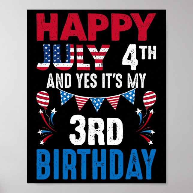4th And Yes It's My 3rd Birthday American Patrioti Poster (Front)