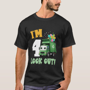 4th Birthday I m 4 Look Out Garbage Truck Bday Boy T-Shirt