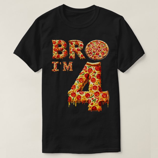 4Th Bro Im 4 Five Fifth Pizza T-Shirt (Design Front)