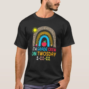 4th Crew Grade On Twosday Rainbow TwosDay 22222 T-Shirt