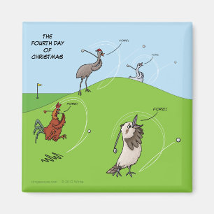 4th Day of Christmas (Four Calling Birds) Magnet