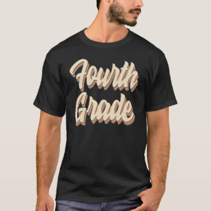 4th Fourth Grade Back To School  Boys Girls Teache T-Shirt
