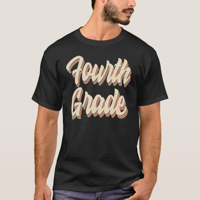 4th Fourth Grade Back To School  Boys Girls Teache T-Shirt (Front)