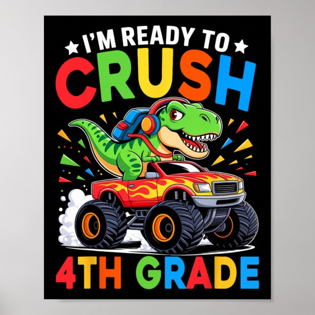 4th Grade Back To School Dinosaur T Rex Monster Tr Poster (Front)