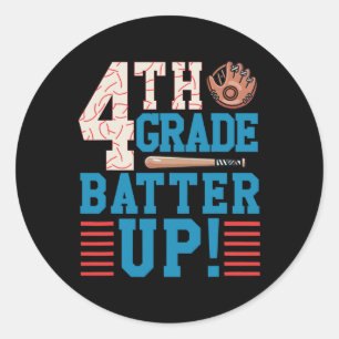 4th Grade Batter Up Back To School For Baseball Pl Classic Round Sticker