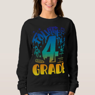 4th Grade Boy First Day Of School Teacher Back To  Sweatshirt