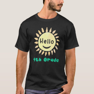 4th Grade Boys Girls Teacher Hello Fourth Grade Te T-Shirt