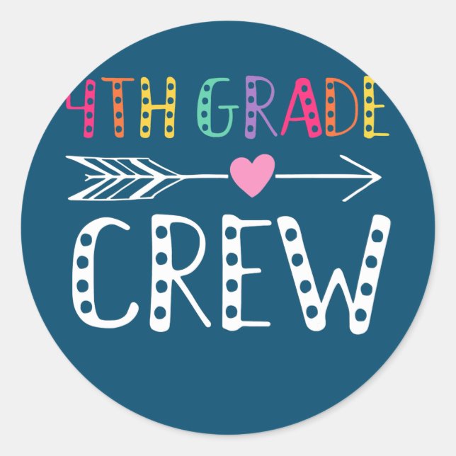 4th Grade Crew 1st Day Of School Fourth Grade Classic Round Sticker (Front)