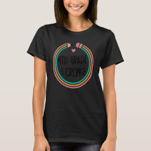 4th Grade Crew Teacher Student Fourth Grade Back T T-Shirt