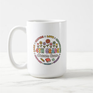 4th Grade Dream Team Teacher Student Classroom  Coffee Mug