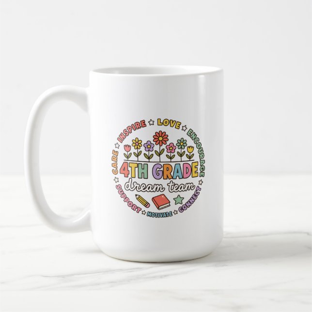 4th Grade Dream Team Teacher Student Classroom  Coffee Mug (Left)
