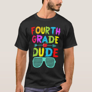 4th Grade Dude Cute Fourth Grade Boys Kids T-Shirt