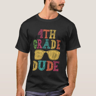 4th Grade Dude Funny First Day Back To School Stud T-Shirt