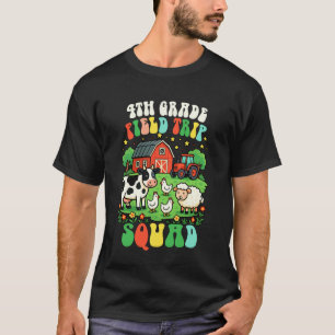 4th Grade Field Trip Squad Teacher Field Day Vibes T-Shirt