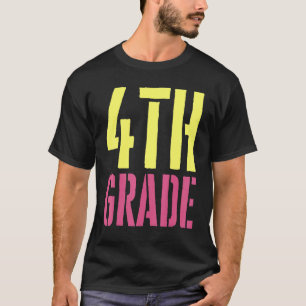 4th Grade Happy First Day Of School men women kids T-Shirt