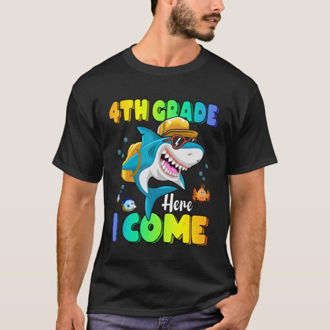 4th Grade Here I Come Shark Backpack Back To Schoo T-Shirt (Front)