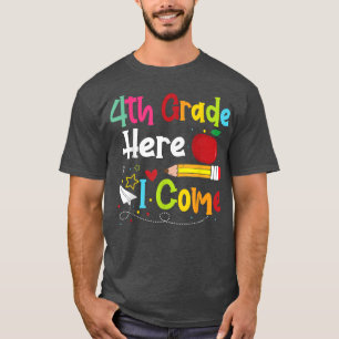 4th Grade Here I Come Teacher Back To School Boys T-Shirt
