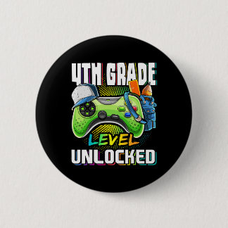4th Grade Level Unlocked Video Game Ck To School B 6 Cm Round Badge