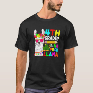 4th Grade No Prob Llama Back To School First Day T-Shirt