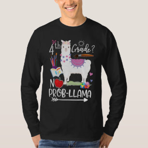 4th Grade No Prob Llama First Day Of School Teache T-Shirt