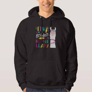 4th Grade No Prob Llama Teacher Student First Day Hoodie