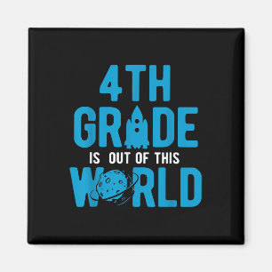 4th Grade Out Of This World Science Space Magnet