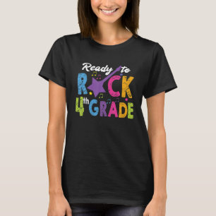 4th Grade School Ready To Rock Fourth Back To T-Shirt