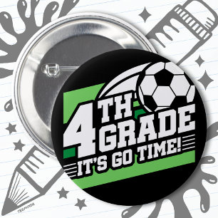 4th Grade Soccer Football First Day Back To School 6 Cm Round Badge
