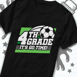 4th Grade Soccer Football First Day Back To School T-Shirt