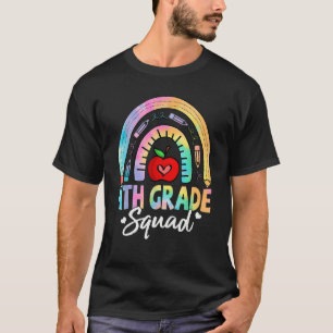 4th Grade Squad Back To School Fourth Grade Teache T-Shirt
