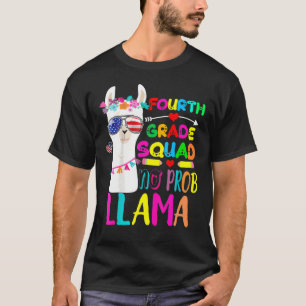 4th Grade Squad No Prob Llama Teacher Back To Sch T-Shirt