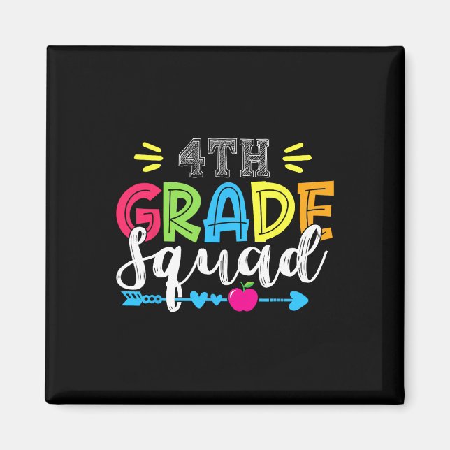 4th Grade Squad Team Back To School Teacher Studen Magnet (Front)