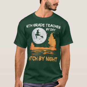 4th Grade Teacher By Day Witch By Night Women Hall T-Shirt