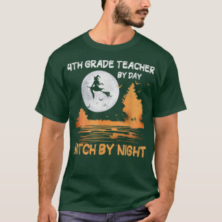4th Grade Teacher By Day Witch By Night Women Hall T-Shirt