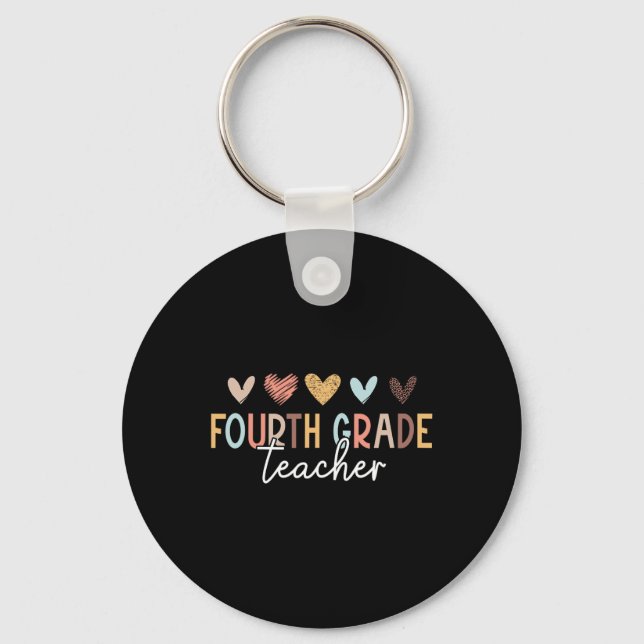 4th Grade Teacher First Day Of School Back To Scho Key Ring (Front)