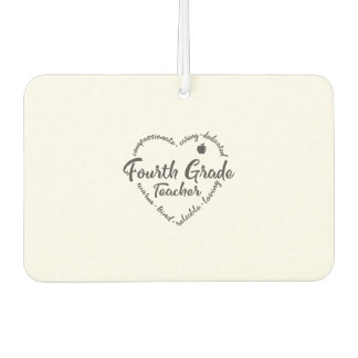 4th Grade Teacher, Fourth grade teacher Car Air Freshener