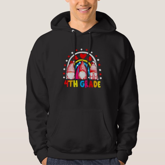 4th Grade Teacher Gnomes Rainbow The First Day Sch Hoodie (Front)