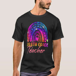 4th Grade Teacher Leopard Rainbow Tie Dye Back To T-Shirt