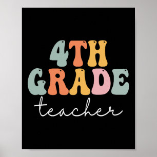 4th Grade Teacher Retro Groovy Vintage First Day O Poster